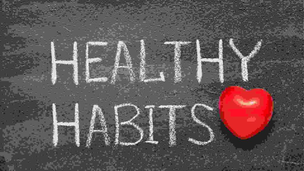 Healthy Daily Habits