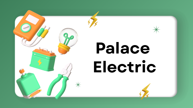 Palace Electric
