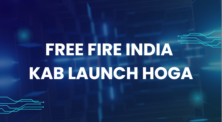 Free Fire India Kab Launch Hoga